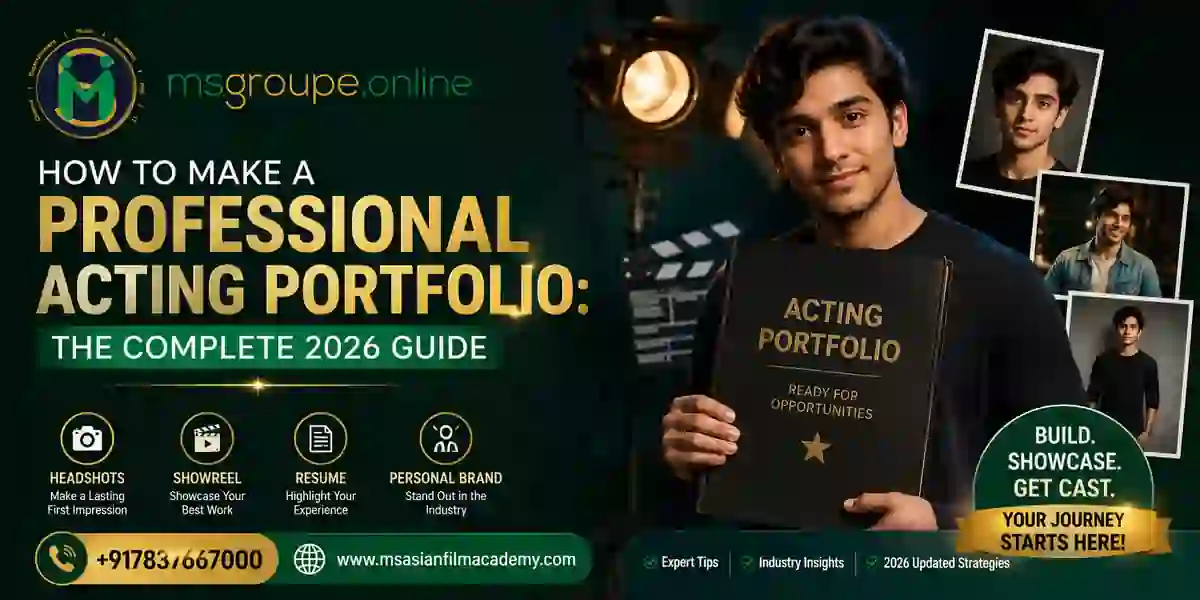 How to Make a Professional Acting Portfolio: The Complete 2026 Guide