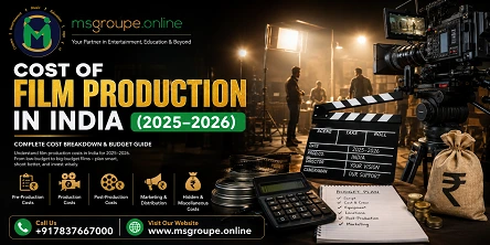Cost of Film Production in India (2025–2026): Complete Budget Guide